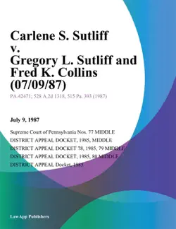 carlene s. sutliff v. gregory l. sutliff and fred k. collins book cover image