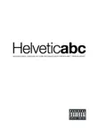 Helveticabc synopsis, comments
