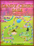 Candy Crush Saga Game Guide sinopsis y comentarios