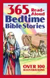 365 Read-Aloud Bedtime Bible Stories book summary, reviews and download