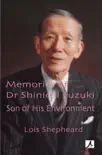 Memories of Dr Shinichi Suzuki synopsis, comments