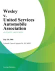 Wesley v. United Services Automobile Association synopsis, comments