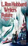L. Ron Hubbard Presents Writers of the Future Volume 25 synopsis, comments