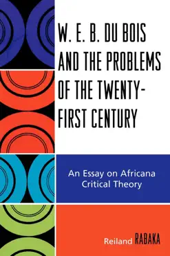w.e.b. du bois and the problems of the twenty-first century book cover image