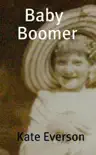 Baby Boomer synopsis, comments