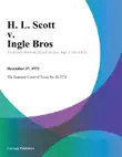 H. L. Scott v. Ingle Bros synopsis, comments
