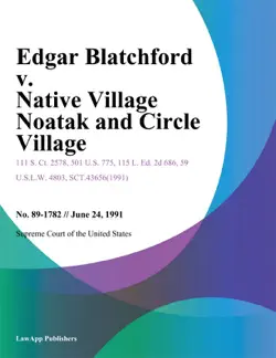 edgar blatchford v. native village noatak and circle village imagen de la portada del libro