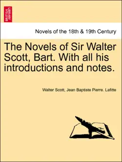 the novels of sir walter scott, bart. with all his introductions and notes. vol. iv. book cover image