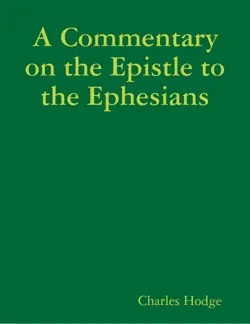 a commentary on the epistle to the ephesians book cover image
