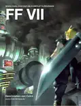 Final Fantasy VII Komplettlösung book summary, reviews and download