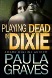 Playing Dead in Dixie synopsis, comments