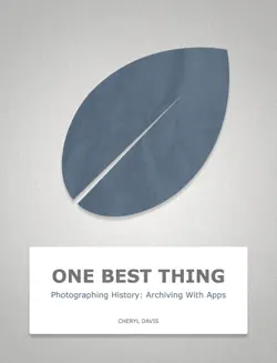 photographing history: archiving with apps book cover image