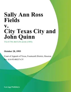 sally ann ross fields v. city texas city and john quinn book cover image
