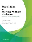 State Idaho v. Sterling William Anderson synopsis, comments