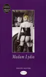 Madam Lydia synopsis, comments