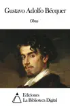 Obras de Gustavo Adolfo Bécquer sinopsis y comentarios