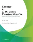 Cromer V. J. W. Jones Construction Co. synopsis, comments