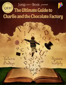 the ultimate guide to charlie and the chocolate factory book cover image