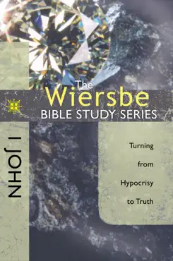the wiersbe bible study series: 1 john book cover image