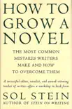 How to Grow a Novel synopsis, comments