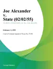 Joe Alexander v. State sinopsis y comentarios