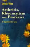 Arthritis, Rheumatism and Psoriasis sinopsis y comentarios