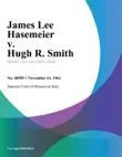 James Lee Hasemeier v. Hugh R. Smith synopsis, comments