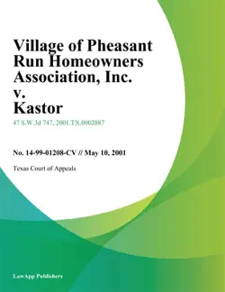 village of pheasant run homeowners association, inc. v. kastor book cover image