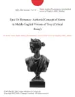 Epic Or Romance: Authorial Concept of Genre in Middle English Visions of Troy (Critical Essay) sinopsis y comentarios