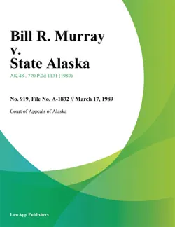 bill r. murray v. state alaska book cover image