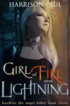 Girl of Fire and Lightning synopsis, comments