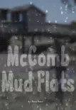 McComb Mud Flats synopsis, comments