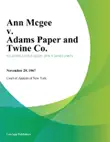 Ann Mcgee v. Adams Paper and Twine Co. synopsis, comments