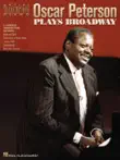 Oscar Peterson Plays Broadway Songbook synopsis, comments