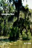 Louisiana Rain synopsis, comments