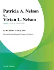 Patricia A. Nelson v. Vivian L. Nelson synopsis, comments