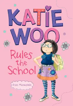 katie woo rules the school book cover image