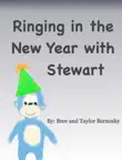 Ringing in the New Year with Stewart synopsis, comments