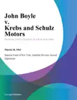 John Boyle v. Krebs and Schulz Motors synopsis, comments