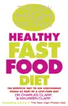 The New High Protein Healthy Fast Food Diet synopsis, comments