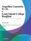 Angelina Gannotta Et Al. v. Long Island College Hospital synopsis, comments