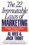 The 22 Immutable Laws of Marketing synopsis, comments