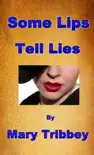Some Lips Tell Lies synopsis, comments