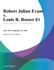 Robert Julian Evans v. Louis R. Rosser Et synopsis, comments