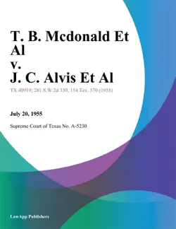 t. b. mcdonald et al v. j. c. alvis et al book cover image