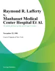 Raymond R. Lafferty v. Manhasset Medical Center Hospital Et Al. synopsis, comments