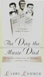 The Day the Music Died: The Last Tour of Buddy Holly, the Big Bopper, and Ritchie Valens sinopsis y comentarios