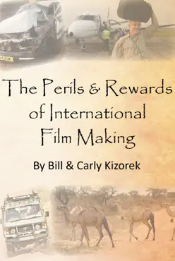 the perils and rewards of international film making book cover image