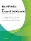 State Florida v. Richard Del Gaudio synopsis, comments