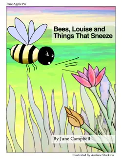 bees, louise, and things that sneeze book cover image